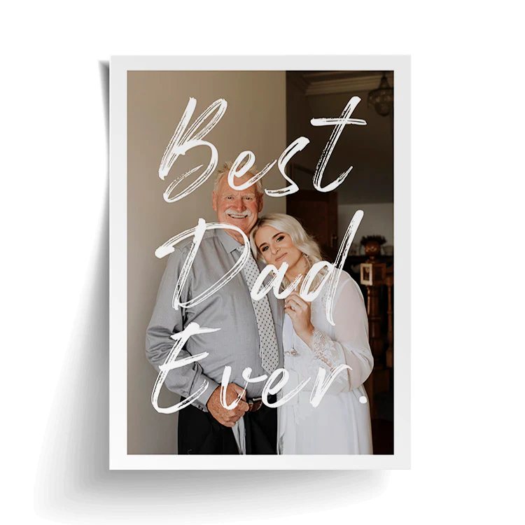 CUSTOM BEST DAD EVER PRINT - Image 16