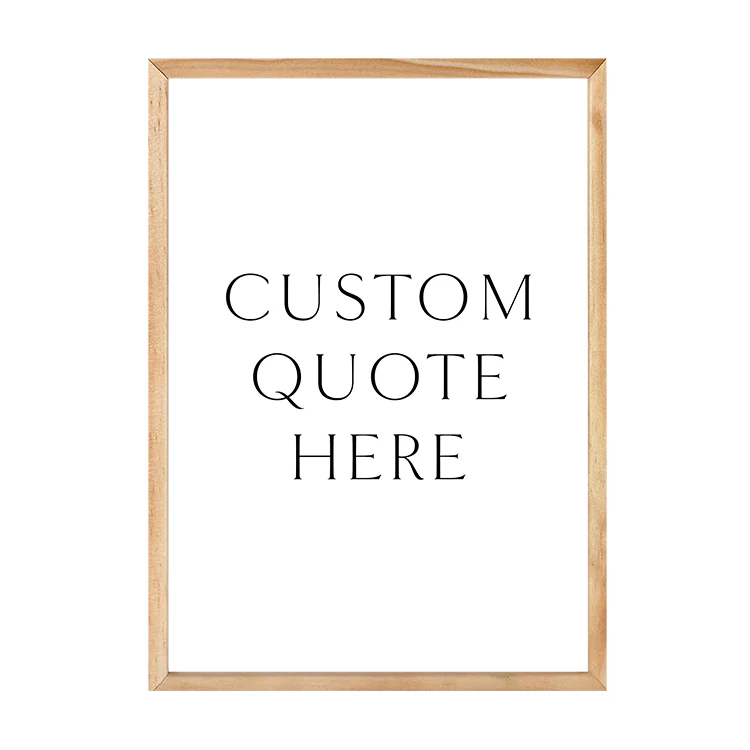 CUSTOM QUOTE PRINT - Image 10