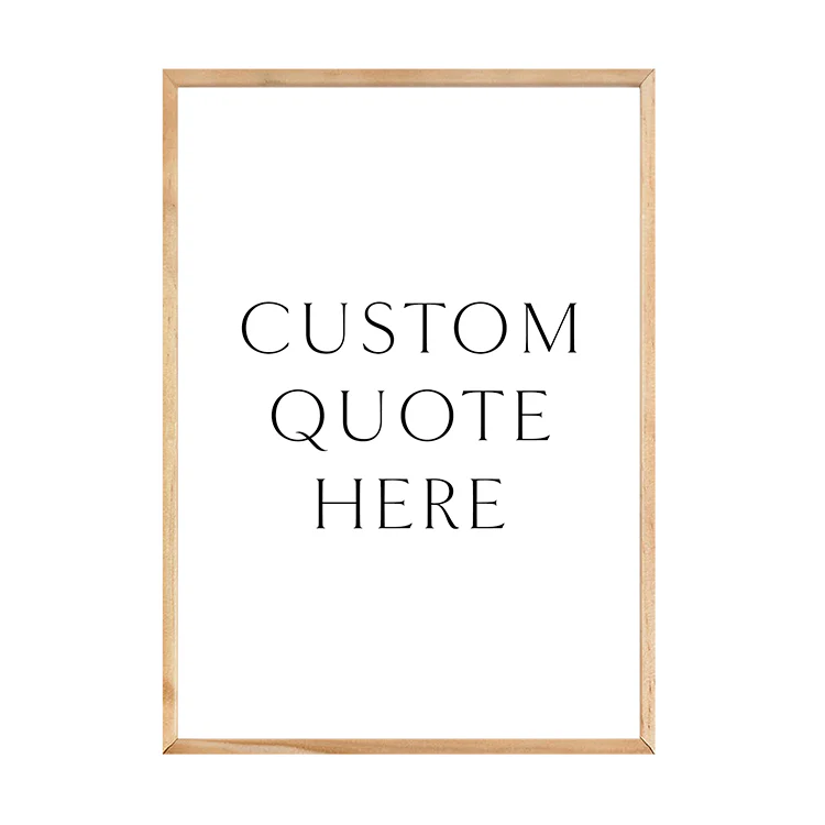 CUSTOM QUOTE PRINT - Image 7
