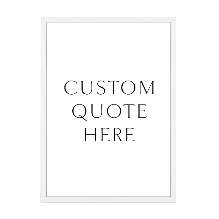 CUSTOM QUOTE PRINT - Image 8
