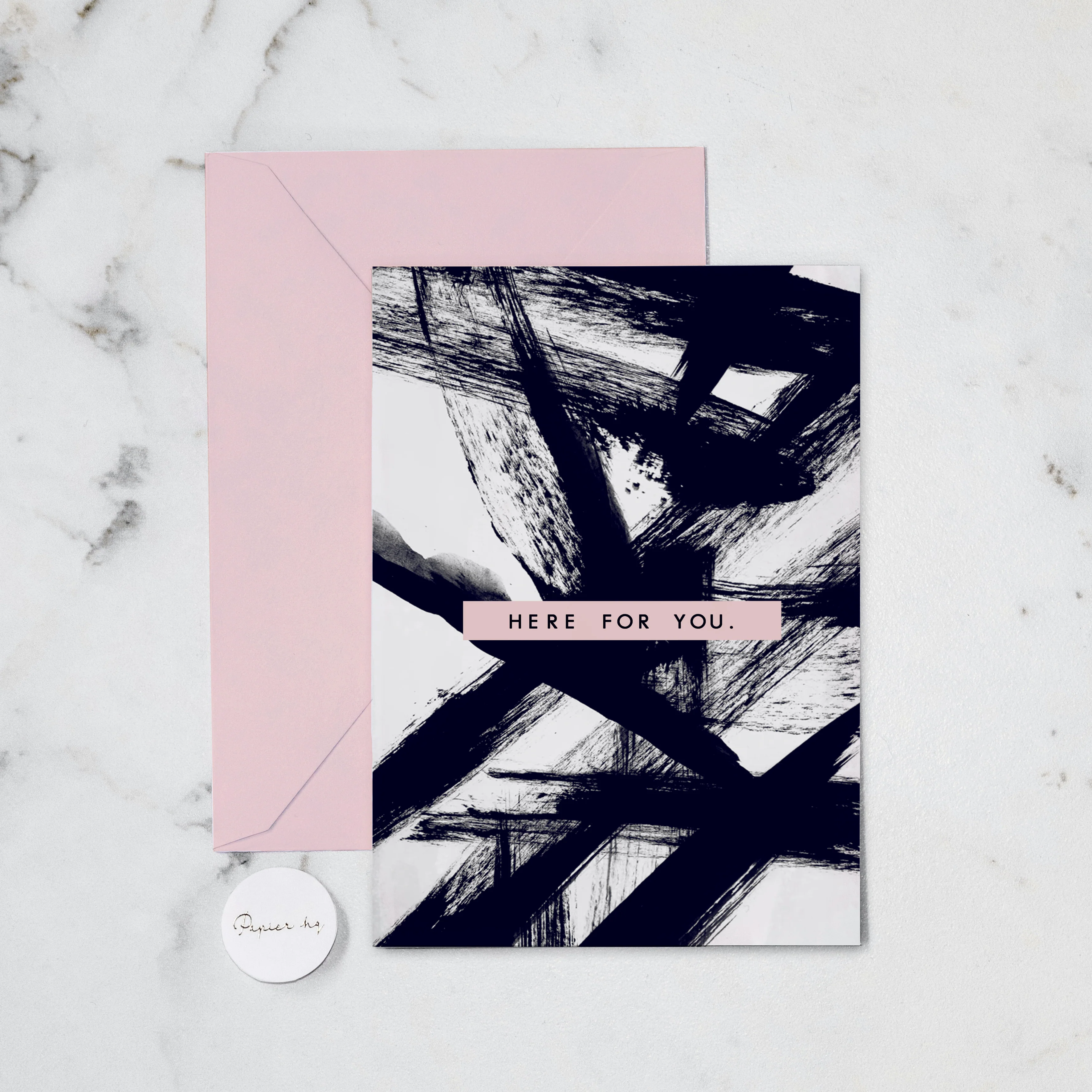 HERE FOR YOU GREETING CARD